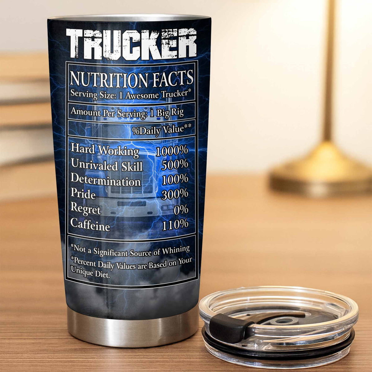 Trucker Nutrition Facts Hard Working and Skill, Custom Stainless Steel Tumbler, Gift For Truck Drivers