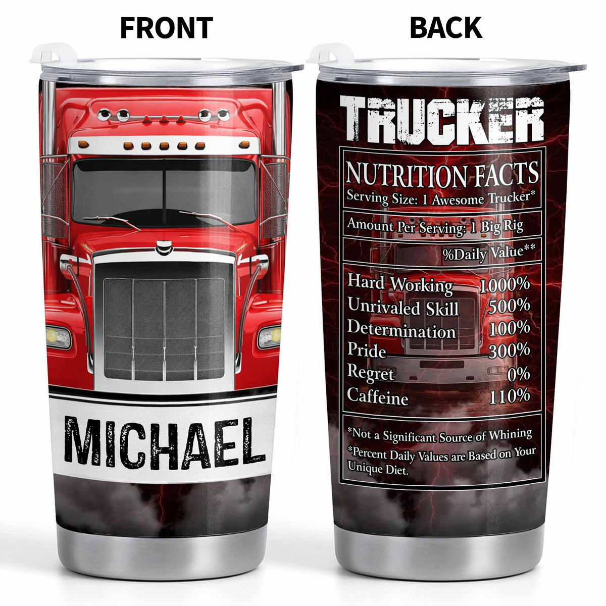 Trucker Nutrition Facts Hard Working and Skill, Custom Stainless Steel Tumbler, Gift For Truck Drivers