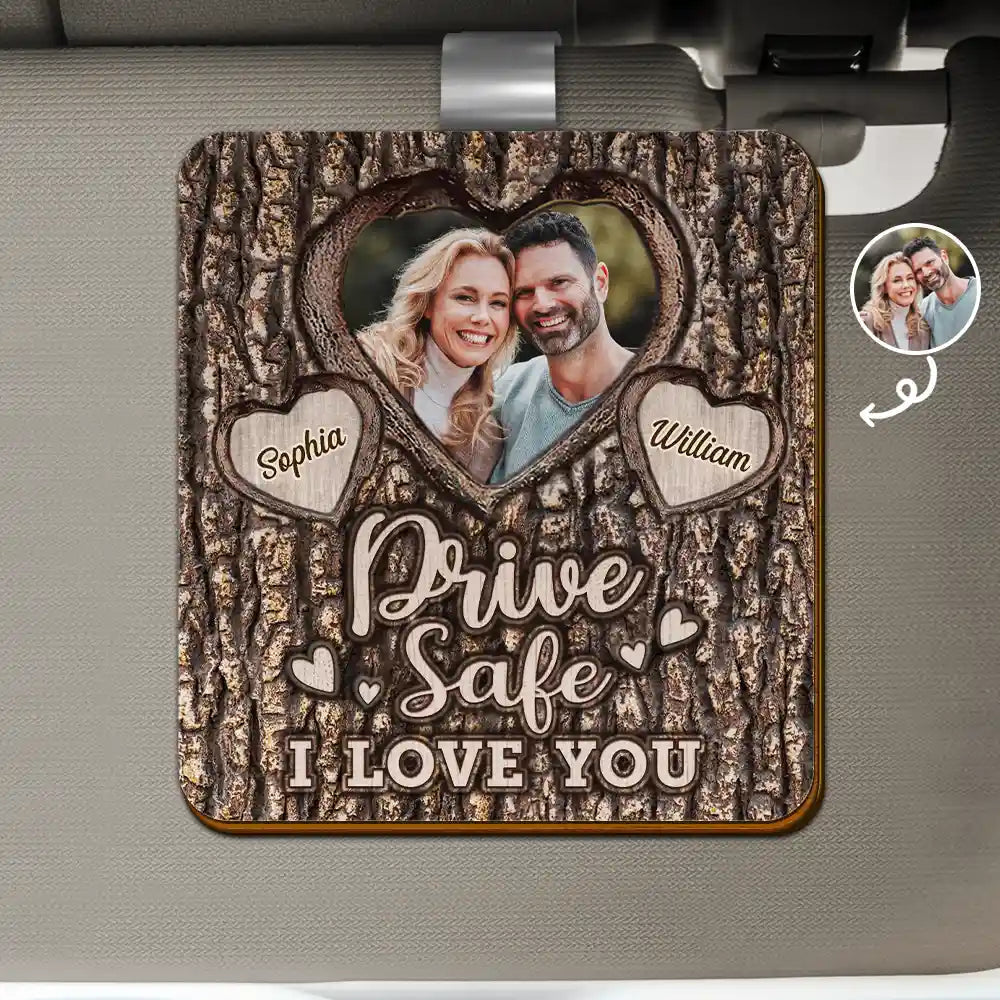 Custom Photo Drive Safe I Love You Engraved Tree - Personalized Custom Shaped Car Visor Clip