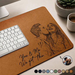 You & Me We Got This Till Our Last Breath - Personalized Pencil Sketch Leather Desk Mat