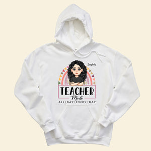 Teacher Mode All Day Every Day - Personalized Shirt - Gift For Teacher