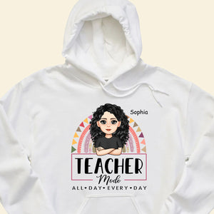 Teacher Mode All Day Every Day - Personalized Shirt - Gift For Teacher