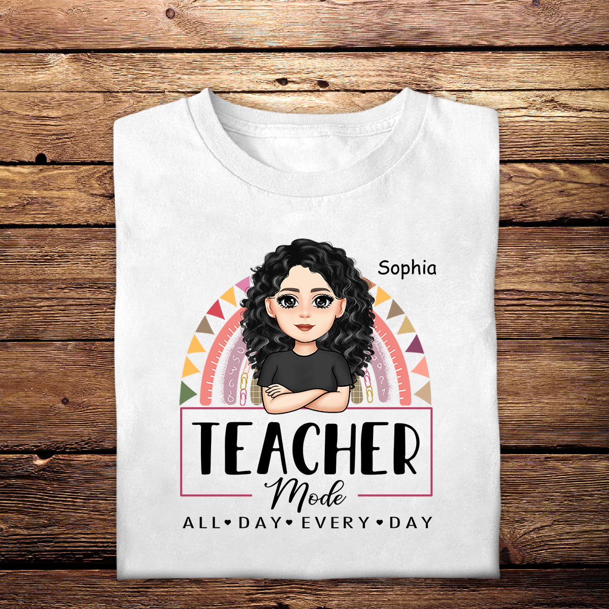 Teacher Mode All Day Every Day - Personalized Apparel - Gift For Teacher