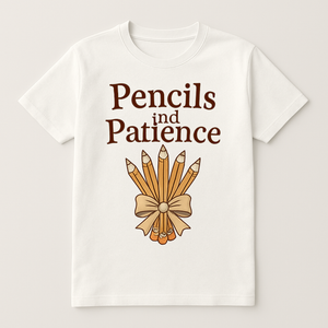 Pencils and Patience Teacher Life T-Shirt – Cute Pencil Bundle Bow Design, Back to School Gift, Teaching Appreciation Shirt Teacher%20Life%20prompt%2013%20studio%20mockup.png