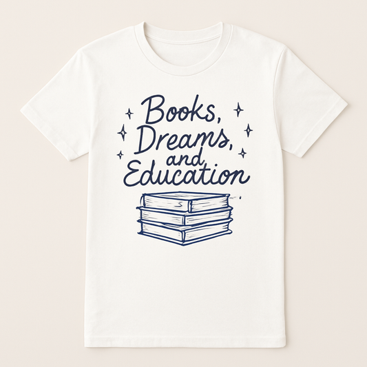 Books Dreams and Education Teacher Shirt – Cute Teacher Life T-Shirt with Books Graphic, Gift for Educators, Classroom Style Tee Teacher%20Life%20prompt%2014%20studio%20mockup.png