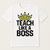 Teach Like a Boss Teacher Life T-Shirt – Bold Pencil Graphic, Fun Back to School Gift for Teachers, Classroom Appreciation Tee Teacher%20Life%20prompt%2037%20studio%20mockup.png