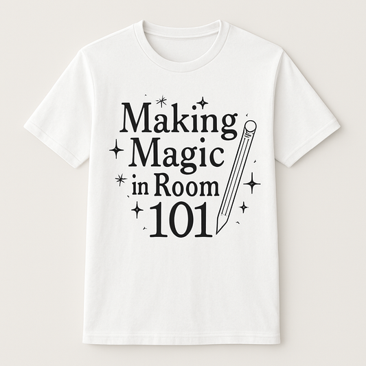 Making Magic in Room 101 Teacher Shirt – Cute Teacher Life Gift, Classroom Pencil & Stars, Back to School Teacher Tee Teacher%20Life%20prompt%208%20studio%20mockup.png