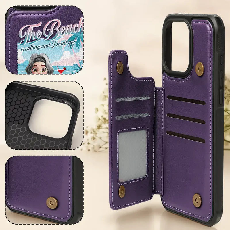 The Beach Is Calling I Must Go - Personalized Leather Flip Wallet Phone Case