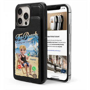 The Beach Is Calling I Must Go - Personalized Leather Flip Wallet Phone Case