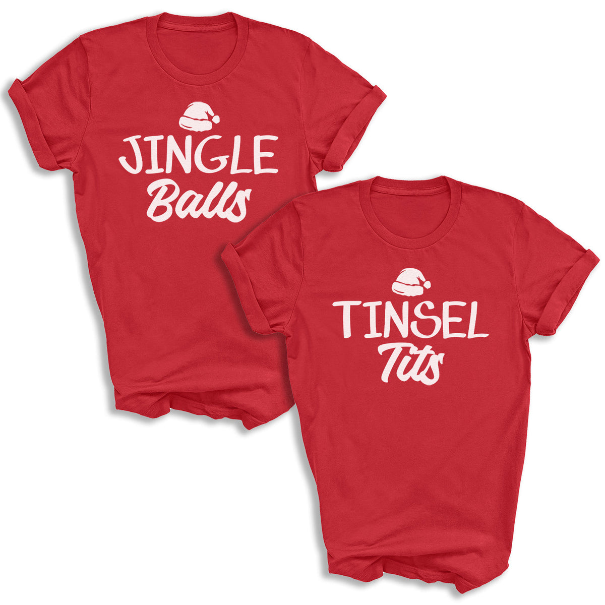 Jingle Balls & Tinsel Tits - Family Matching Christmas Couple Matching Shirt
