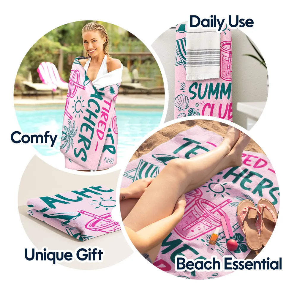 Tired Teacher Summer Club - Personalized Beach Towel