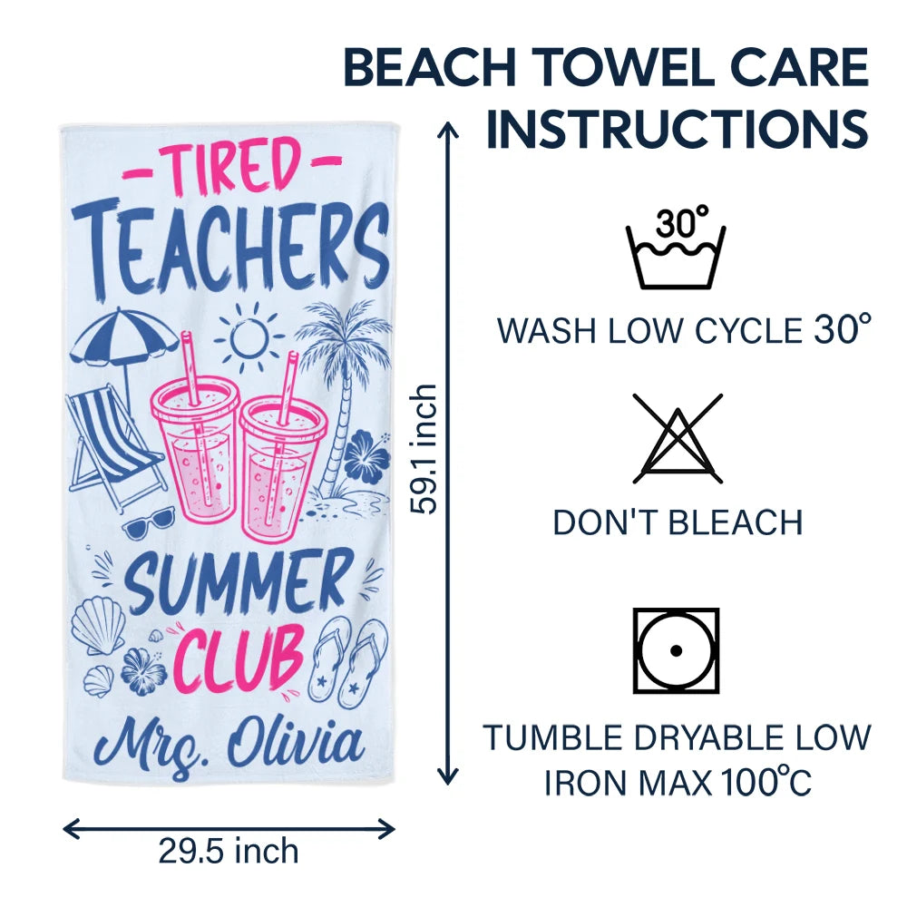 Tired Teacher Summer Club - Personalized Beach Towel