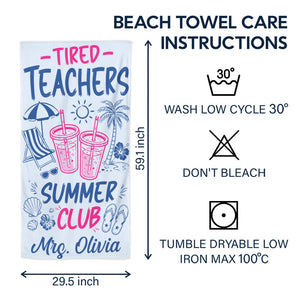 Tired Teacher Summer Club - Personalized Beach Towel