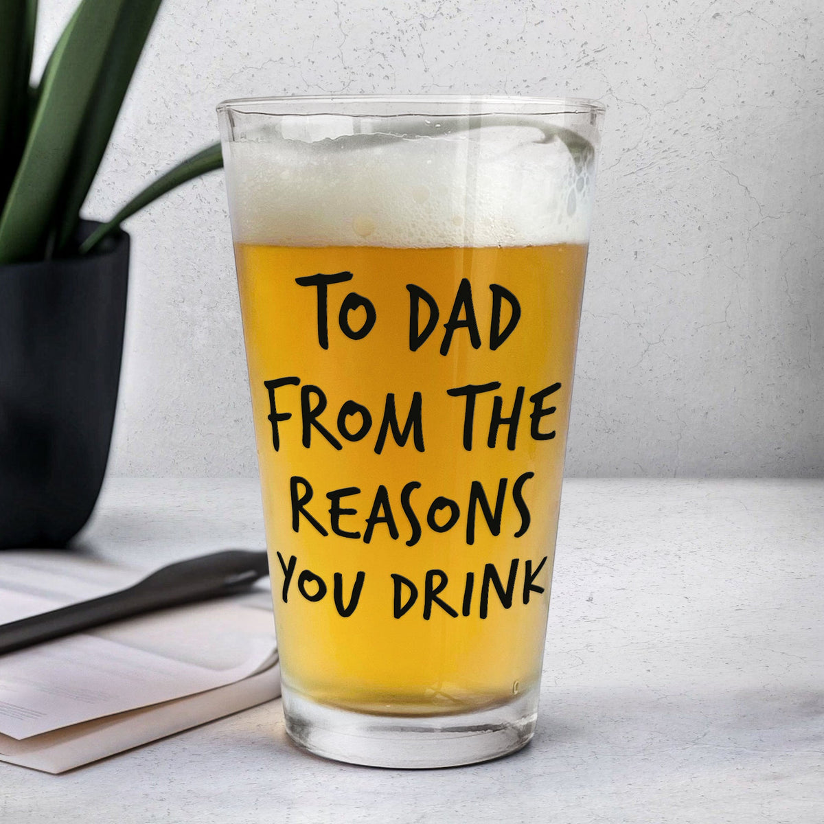 To Dad From The Reasons You Drink - Personalized Photo Beer Glass Father's Day Gift
