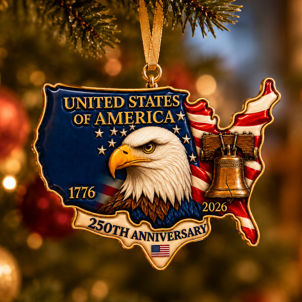 United States 250th Anniversary - Proud American Ornament - Real 3D Raised Ornament