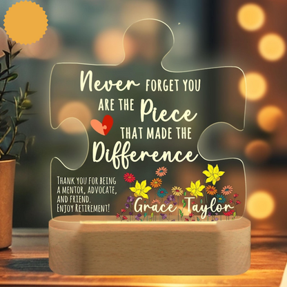 Custom Retirement Gift,Never Forget You Are The Piece That Made The Difference Acrylic LED Night Light,Colleague Boss Coworker Leaving Gifts