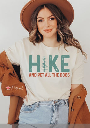 Hike And Pet All The Dogs Shirt, Funny Hiking T Shirt, Funny Gift For Hiker, Funny Hiking Lover Shirt, Funny Outdoorsy TShirt, Hiking Life