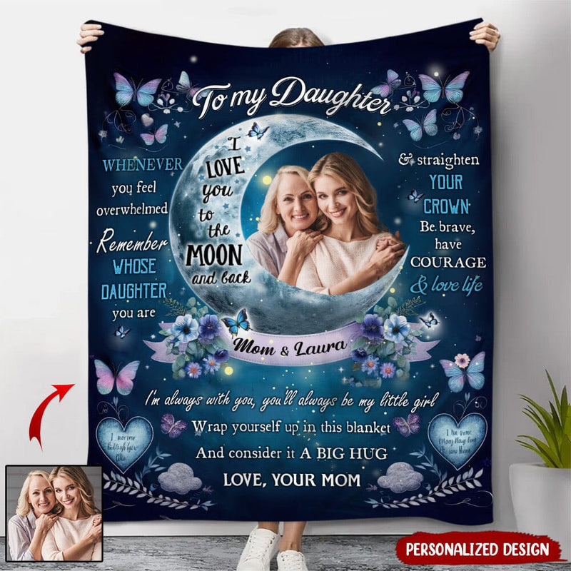 Love You To The Moon And Back Upload Photo Blanket Gift For Daughters