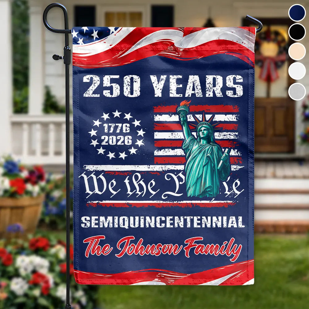 We The People 250 Years Of Freedom - Personalized Flag