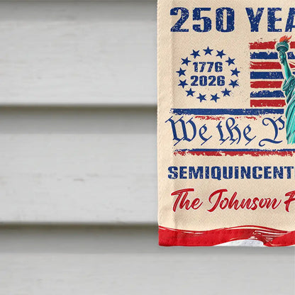 We The People 250 Years Of Freedom - Personalized Flag