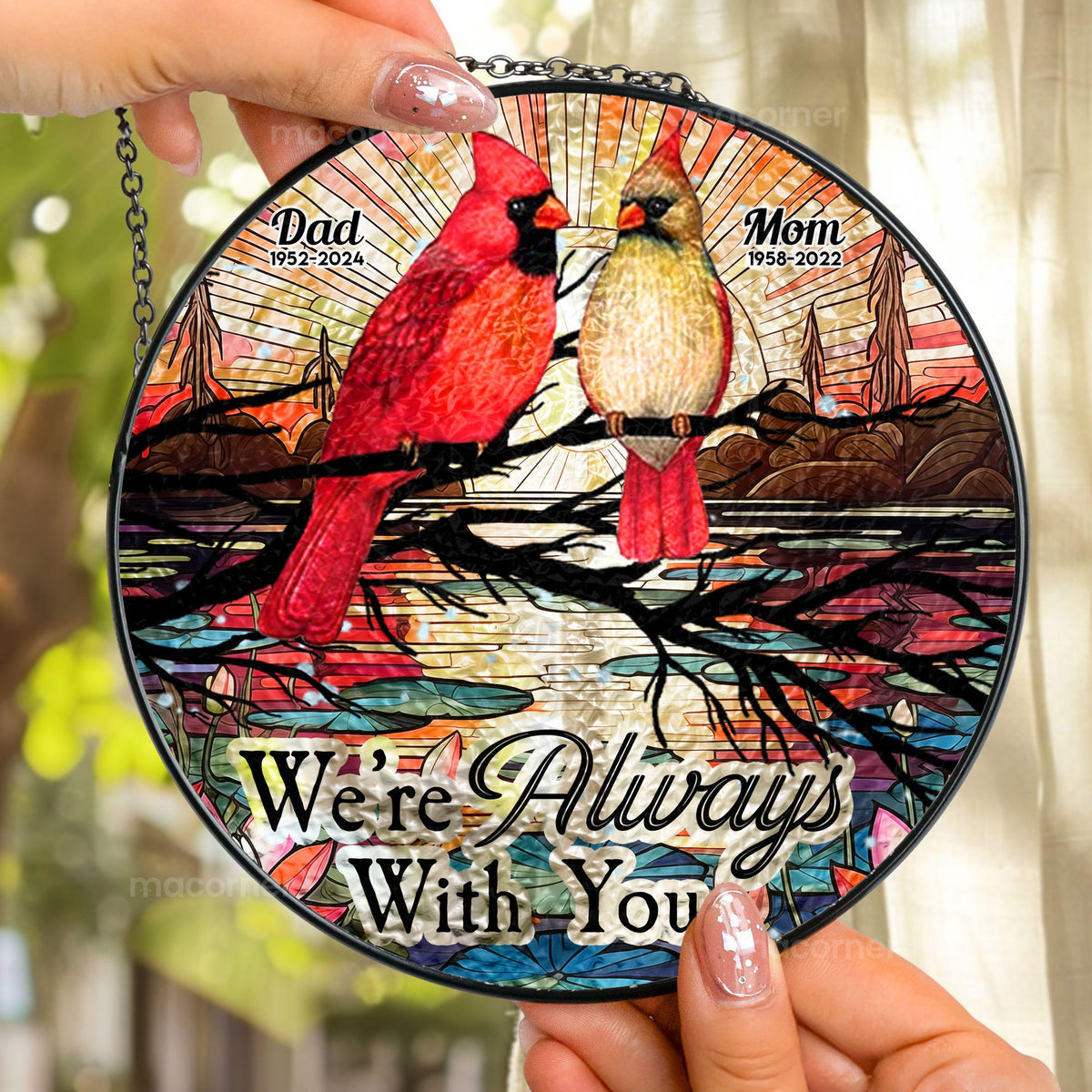 We're Always With You Mom Dad Beloved One - Personalized Stained Glass Window Hanging Suncatcher