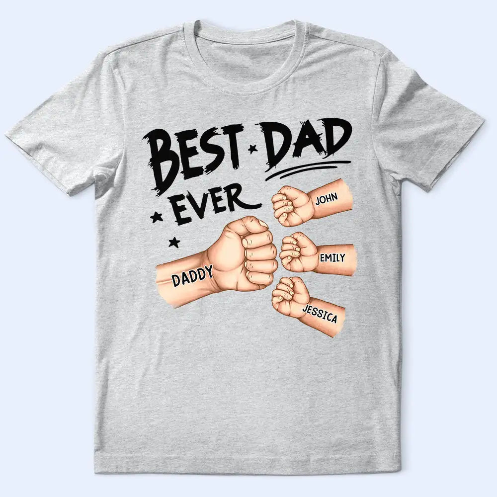 Best Dad Grandpa Ever Fist Bump - Personalized T-Shirt
