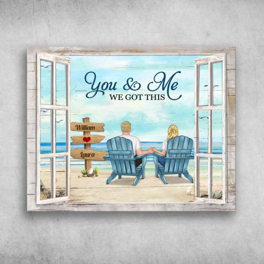 You And Me We Got This Beach Couple Window Frame Version Personalized Canvas Gift For Couple Anniversary Gift For Wife Husband