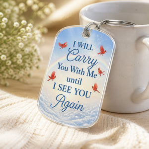 Memorial Cardinal Rainbow Photo Keychain – I Will Carry You With Me - Personalized Acrylic Keychain a021f38d-8682-461f-9cb6-dbf3c778c00b.jpg