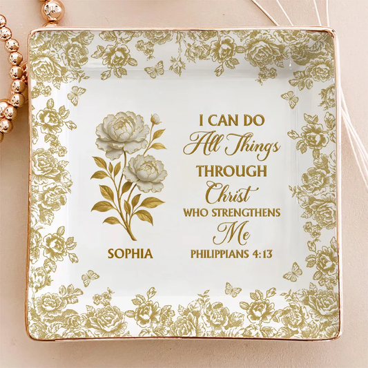 All Things Through Christ - Personalized Jewelry Dish - Gift for Mom, Grandma, Sister, Friend a487b55e-e11e-4025-b321-03f592c2ff8b-ban-1_converted.png