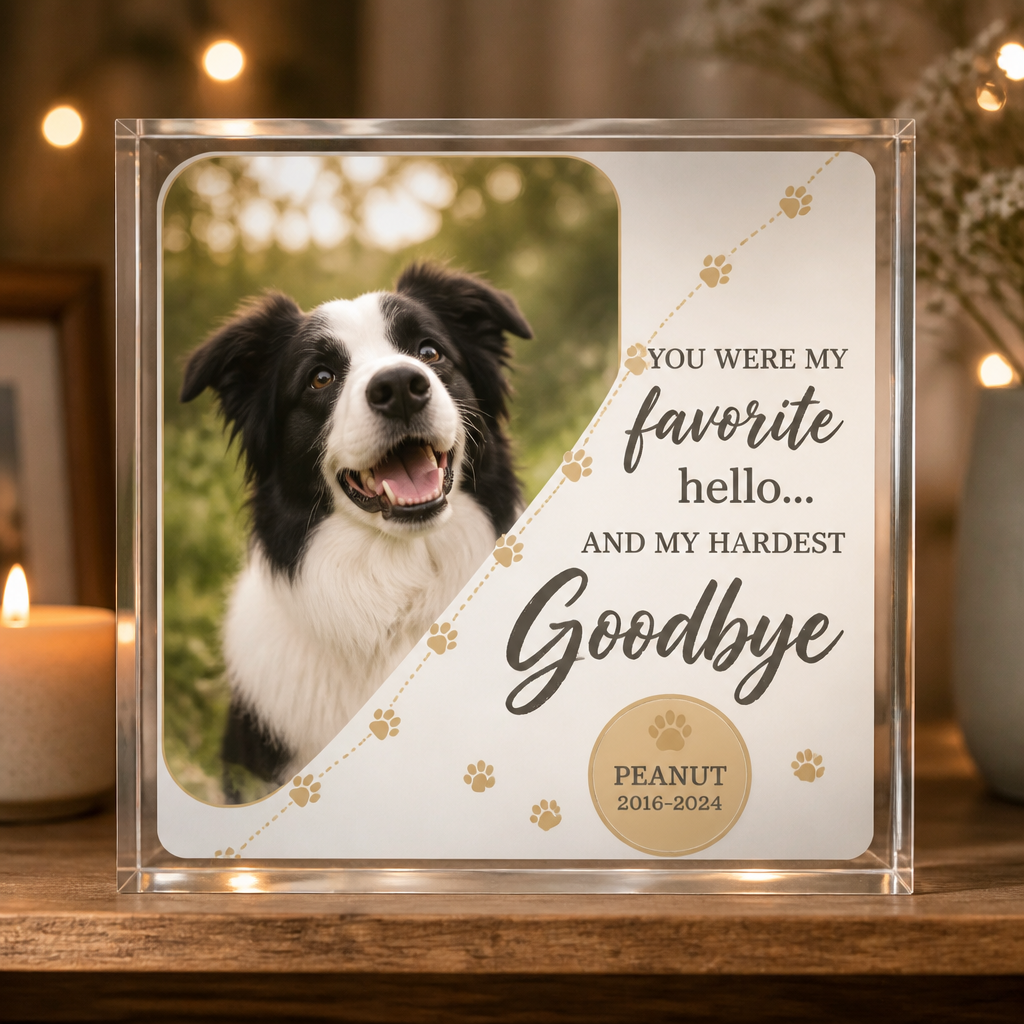 Pet Memorial Acrylic Plaque – Favorite Hello, Hardest Goodbye - Personalized Acrylic Plaque a4f02c53-d214-46df-b942-3444d60a1a5b.png