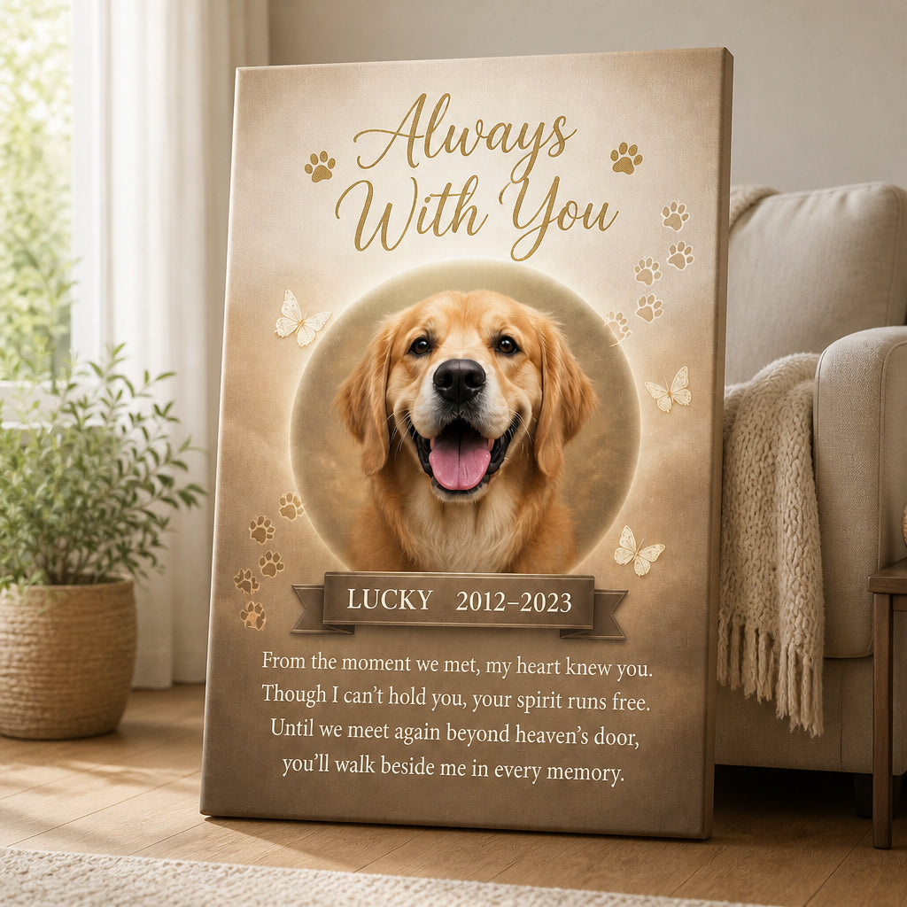 Always With You - Pet Memorial Photo Canvas - Personalized Canvas a5368a1a-ae60-4893-a2c7-2f4c0e943ed4.jpg