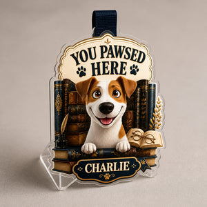 You Pawsed Here – Personalized Pet Photo Acrylic Bookmark - Personalized Acrylic Bookmark a6e2882c-ec7d-451a-aff1-11e67caffbd4.jpg
