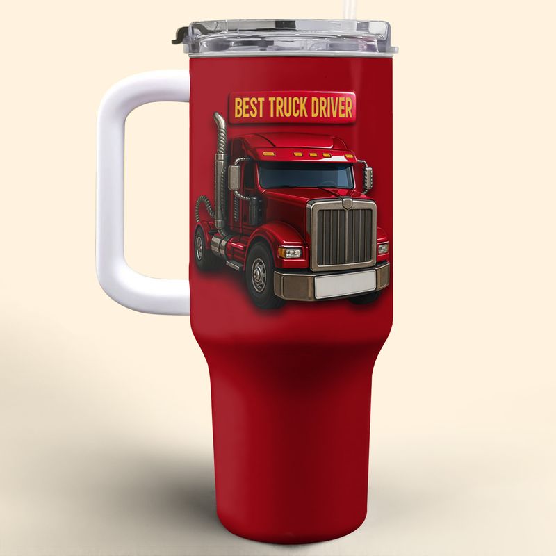 Best Truck Driver, Personalized 40oz Tumbler With Straw, Gift For Truck Drivers