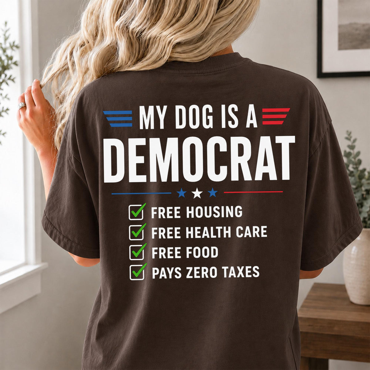 My Dog Is A Democrat Shirt, Funny Democrat Dog Lover Tee, Liberal Political Graphic T-Shirt, Election Humor Gift, Patriotic Dog Owner Shirt a7b68e62-b5e8-439c-a905-7b6a2527d0df-4.jpg