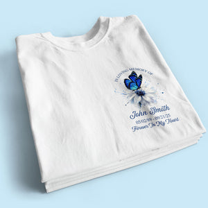 Memorial Butterfly Forever In My Heart - Personalized Shirt