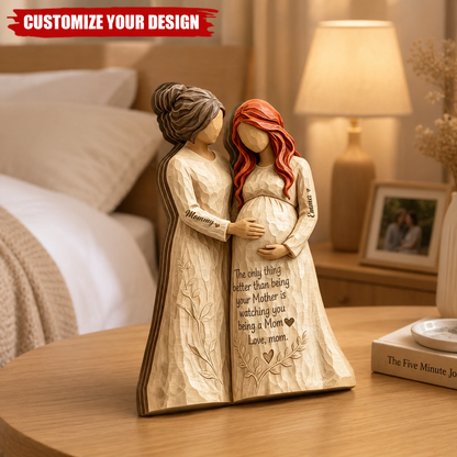 Watching You Become a Mom Personalized Wooden Figurine