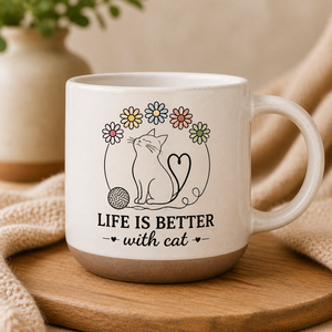 Life Is Better With Cat - Pottery Mug - Pottery Mug aa865874-7b3a-44cc-9f41-bfe0d703f026.png