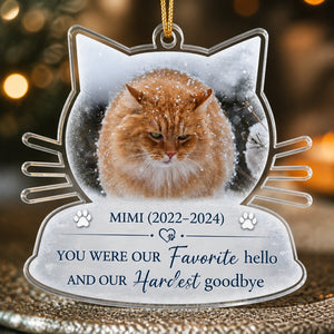 Cat Memorial Photo Ornament – Favorite Hello, Hardest Goodbye - Personalized Transparent Acrylic Ornament aba0171d-b7d6-4a41-99c5-210f7aca3520.jpg