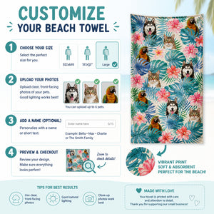 Tropical Pet Face Beach Towel – Photo Upload - Personalized Beach Towel ac5d0375-87c8-43f1-8f95-51afbd036378.jpg