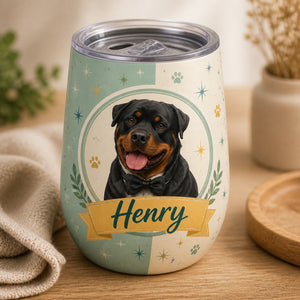 Custom Pet Portrait Wine Tumbler with Name - Personalized Wine Tumbler ac71ab92-3d46-457f-a27f-a5dad7b3ec45.jpg