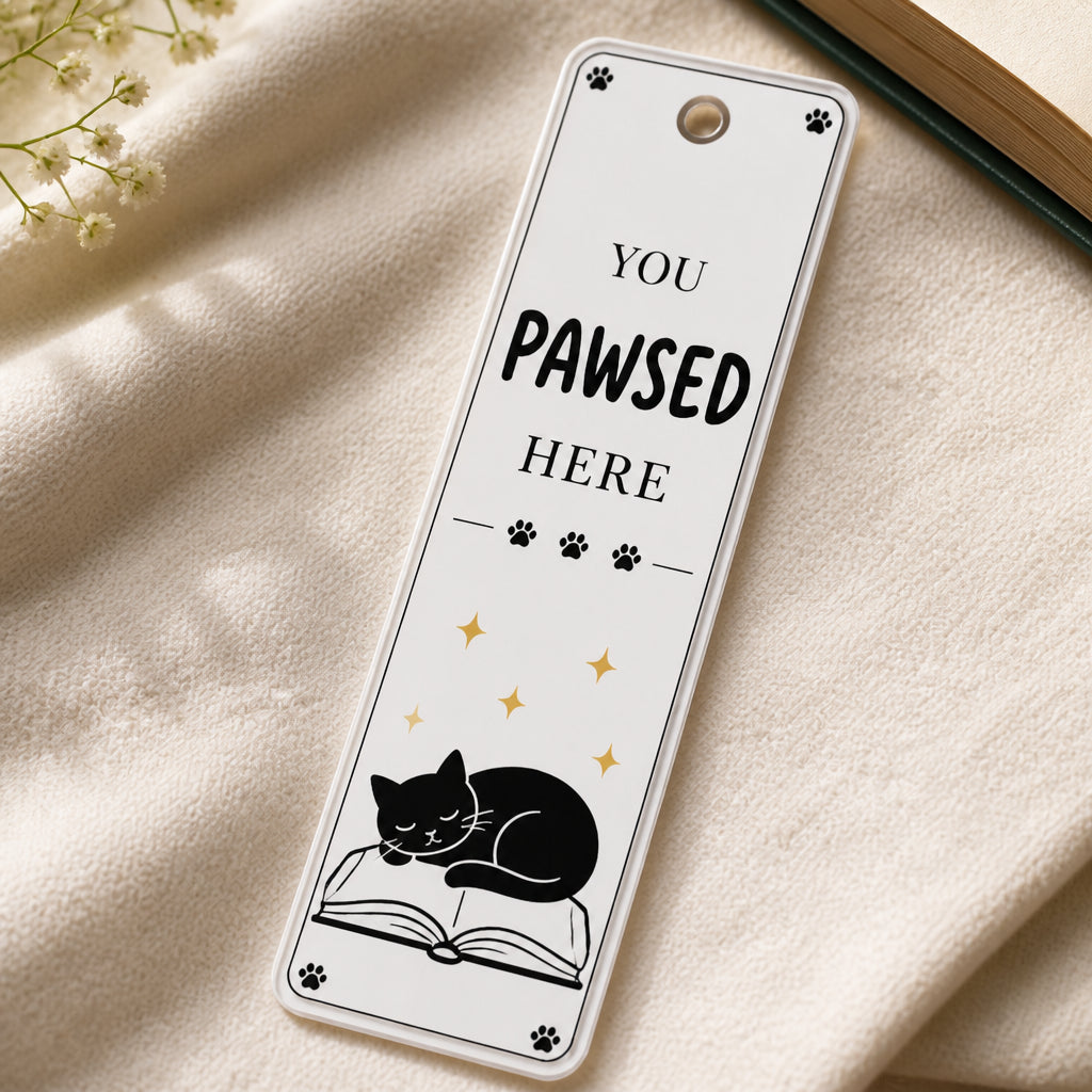 You Pawsed Here Cat Lover Acrylic Bookmark - Acrylic Bookmark acbca915-60d7-4cc0-8c94-22111fa89e04.jpg