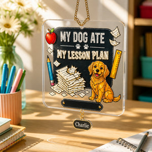 My Dog Ate My Lesson Plan — Personalized Teacher Journal - Personalized 1 Layered Suncatcher with Charm acc446fe-002f-4ede-8fa7-e9713d6ae165.jpg