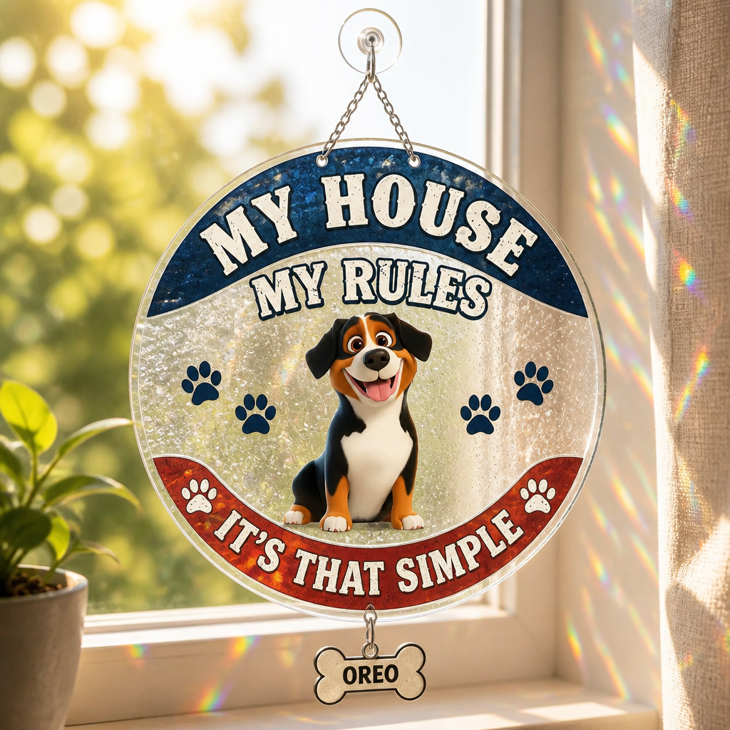 My House My Rules Dog Doormat – Personalized Pet Name - Personalized 1 Layered Suncatcher with Charm ad0c387f-f80c-4b81-876a-2c97d57f516f.png