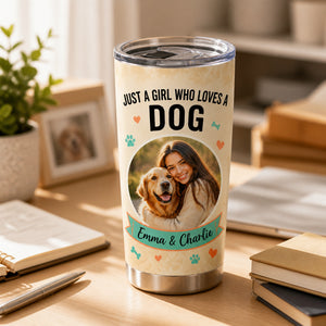Just A Girl Who Loves A Dog – Photo Tumbler - Personalized Tumbler ad4d034f-b5b6-4d50-8973-0afc701002e4.jpg