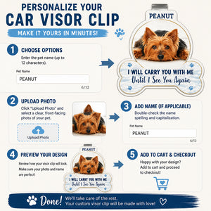 Pet Memorial Car Visor Clip – Carry You With Me (Photo + Name) - Personalized Car Visor Clip addaafbb-2c9b-4b21-91a6-a4e12f157f21.jpg