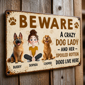 Beware Crazy Dog Lady Custom Portrait Metal Sign - Personalized Metal Sign b1755bb3-dfdb-43b7-a964-672cb07384da.jpg