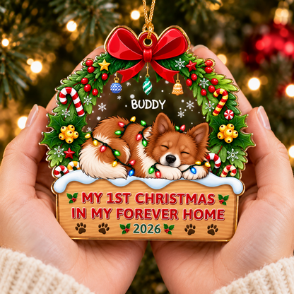 My 1st Christmas In My Forever Home - Personalized Acrylic Ornament b225336c-75c5-403d-8601-326d8008efd0-b.png