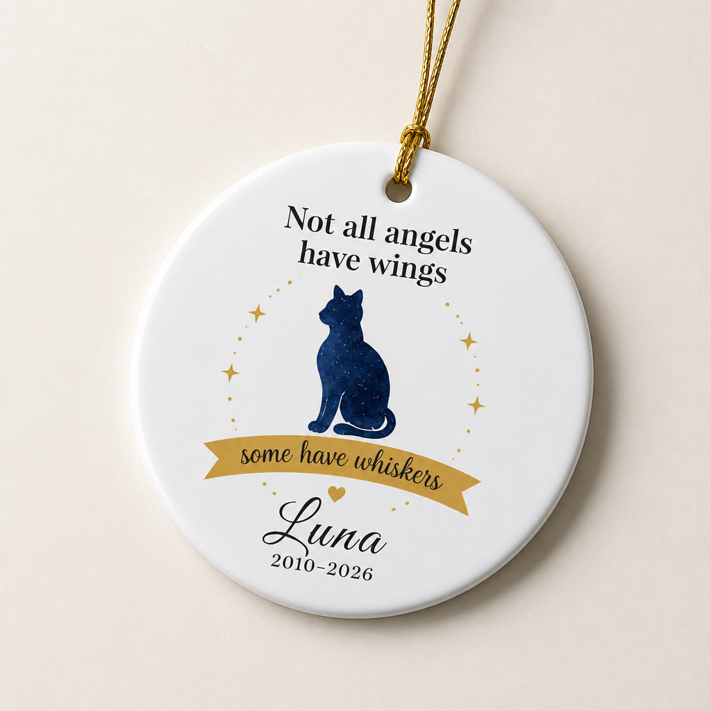 Cat Memorial Ornament – Not all angels have wings, some have whiskers – Personalized Name & Years - Personalized Ornament b23d9b83-0f29-478d-befd-b89bf058caf1.jpg