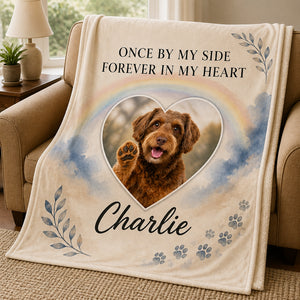 Pet Memorial Photo Blanket – Once By My Side, Forever In My Heart - Personalized Blanket b45d461d-7025-41c0-85a1-04ce6c096024.jpg