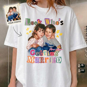 Look Who’s Getting Married Custom Photo T-Shirt – Personalized Couple Name  Shirt, Bridal Shower & Bachelorette Party Gift b471303b-01f8-4a7c-a5b5-8122d88048a7-3.png